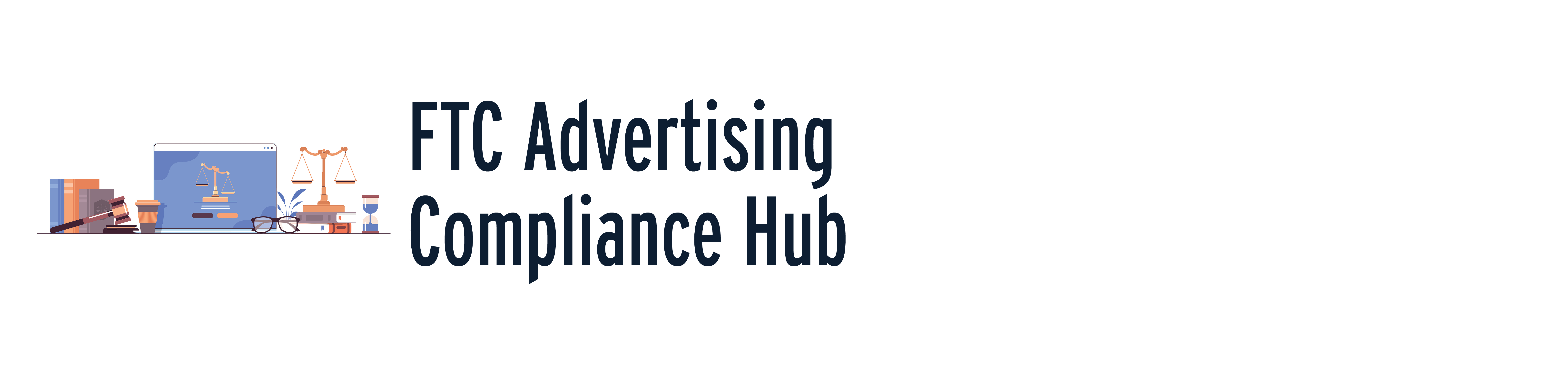 FTC Advertising Compliance Hub